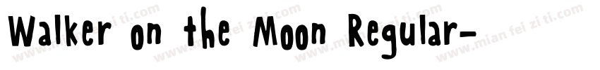 Walker on the Moon Regular字体转换